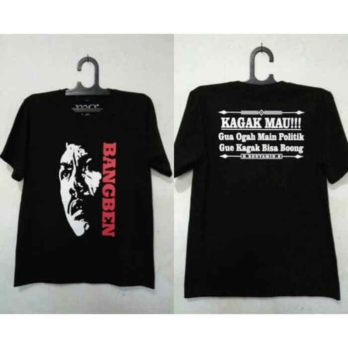 Kaos Bang Ben Ogah Politik, Tshirt Benyamin Sueb Cotton Combed