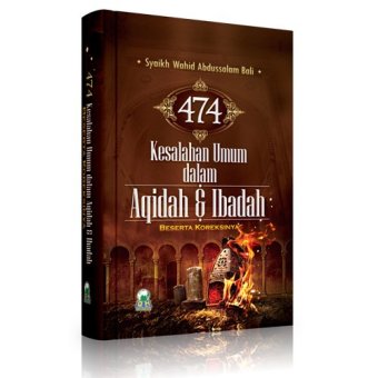 Darul Haq 474 Kesalahan Umum Dalam Akidah & Ibadah