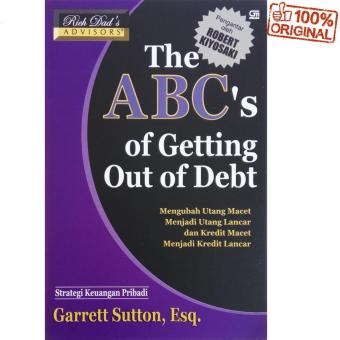 Rich Dad’s Advisor The ABC's of Getting Out of Debt - Garrett Sutton, Esq.