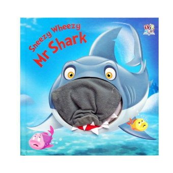 Genius Buku Anak Genius - Sneezy Wheezy Mr. Shark An Interactive Hand Puppet Board Book