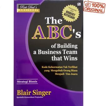 Rich Dad’s Advisor The ABC's of Building a Business Team that Wins - Blair Singer