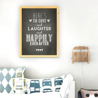 Frame Motivasi Here's To Love And Laughter (A-30)