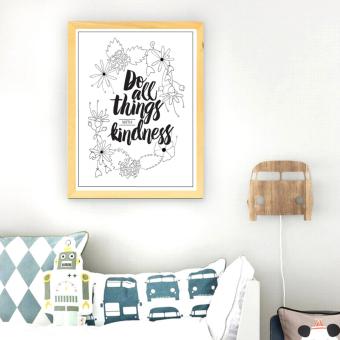Frame Motivasi Do All Things With Kindness (A-33)