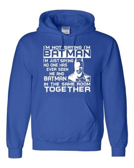 CONLEGO Adult I'm Not Saying I'm Batman Funny Sweatshirt Hoodie Blue - intl  