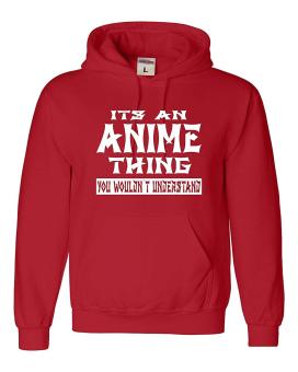 CONLEGO Adult It's An Anime Thing You Wouldn't Understand Sweatshirt Hoodie Red - intl  