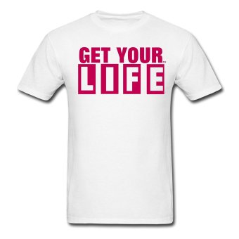 CONLEGO Fashion Men's Get Your Life T-Shirts White - intl  