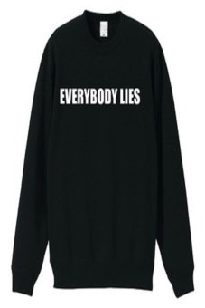 Ogah Drop Sweater Everbody Lies - Hitam  