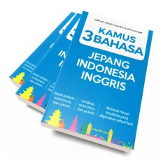 Buku Seru - Kamus 3 Bahasa Jepang-Indonesia-Inggris