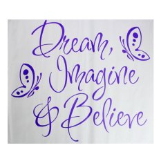 Dream Imagine Believe Butterfly Wall Sticker Vinyl Decal Home Office Decoration Purple - Intl