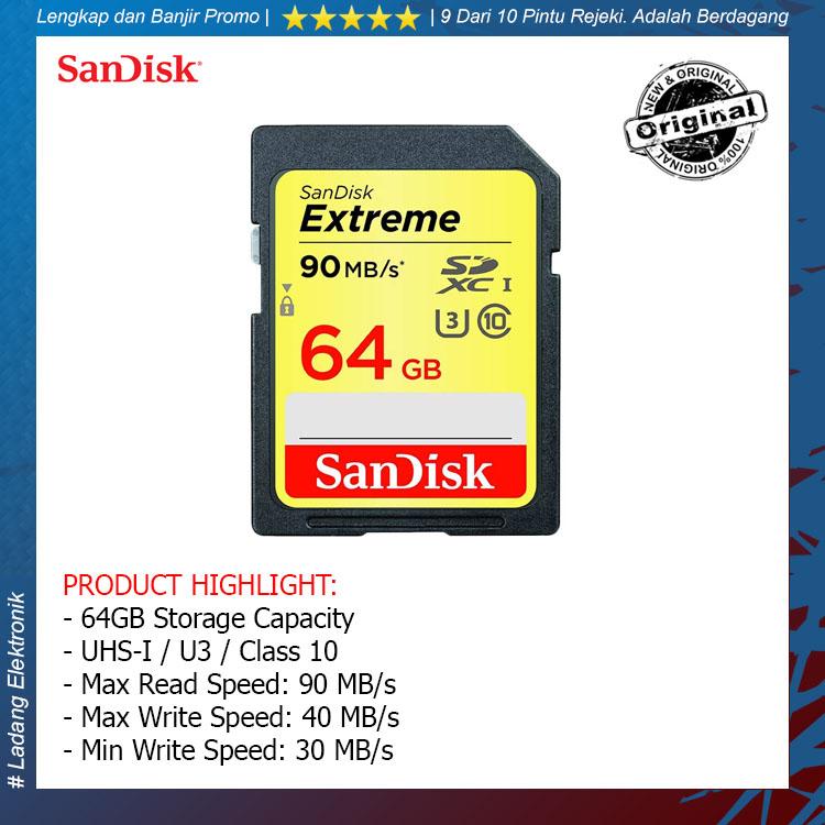 SanDisk SDXC/SDHC Extreme Memori Card ( 64GB / Class 10 U3 / UHS-I 90MB/s ) / Garansi Resmi Sandisk