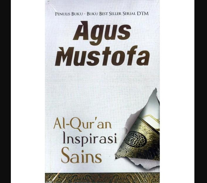 Buku Agus Mustofa - Al-Quran Inspirasi Sains