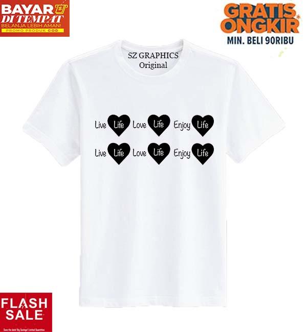 Sz Graphics Live Life T Shirt Wanita Kaos Wanita T Shirt Fashion Wanita T Shirt Kaos Distro Wanita-Putih