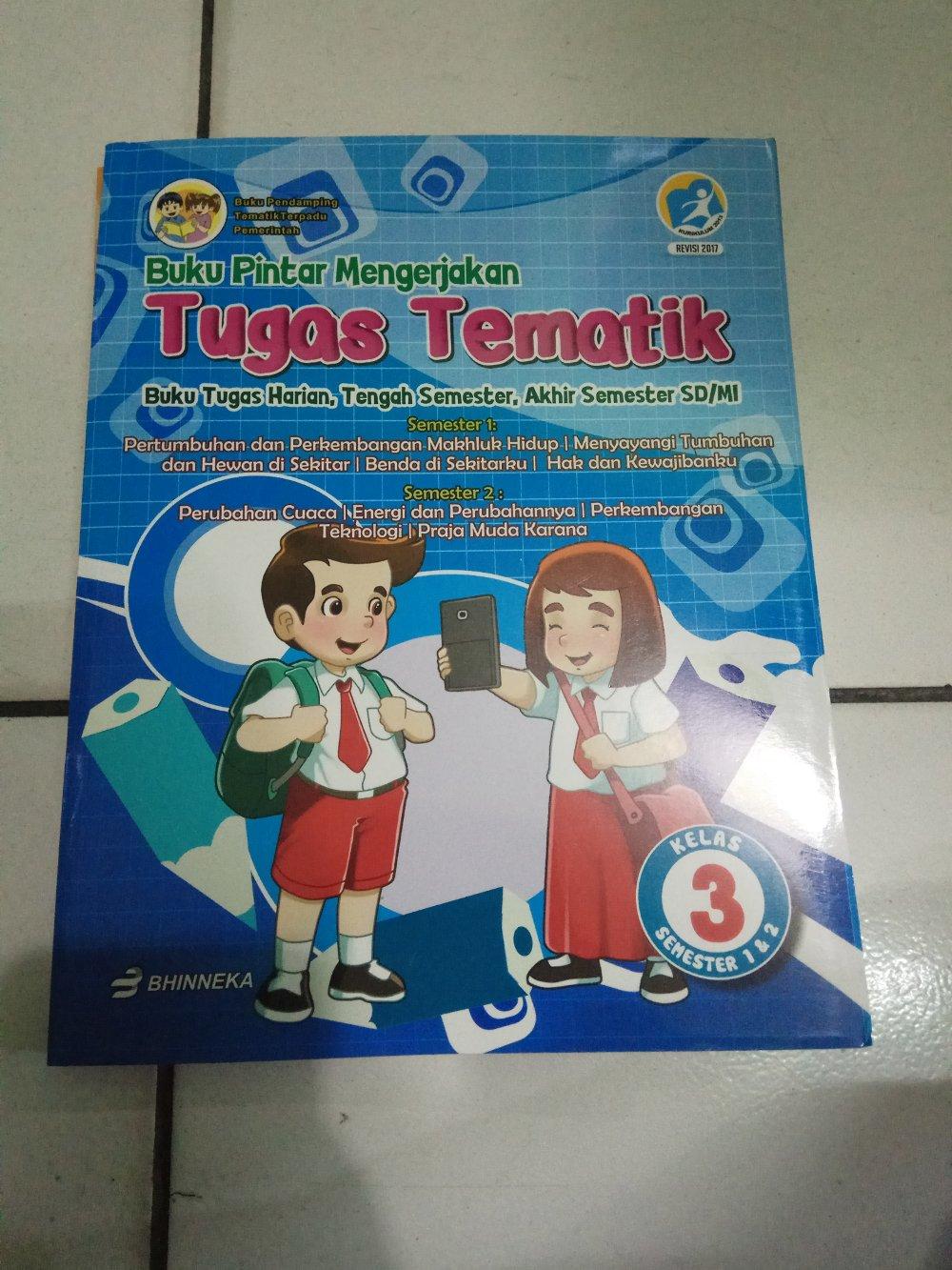 Buku Pintar Mengerjakan Tugas Tematik Kelas 3 Semester 1