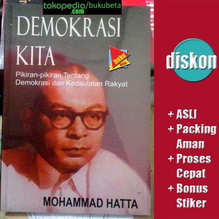 Demokrasi Kita - Mohammad Bung Hatta
