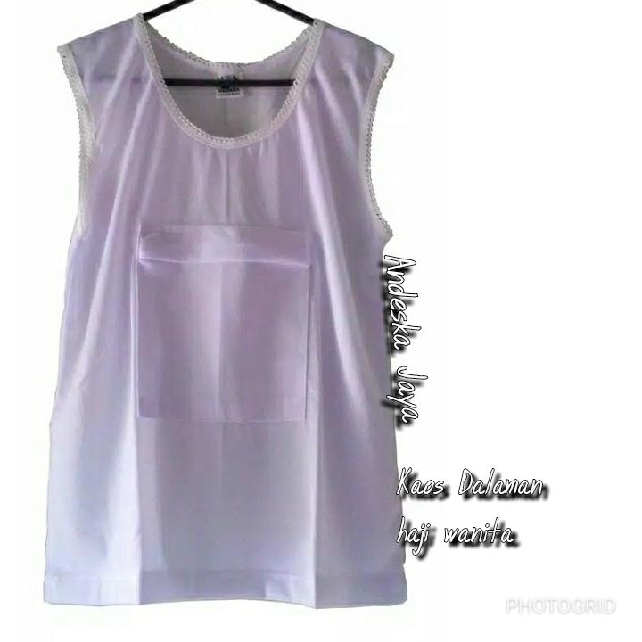 Perlengkapan Haji, Kaos dalam haji wanita, Kaos Haji Umroh Wanita Tanpa Lengan Polos Putih Kantong Di Dada - Andeska Jaya
