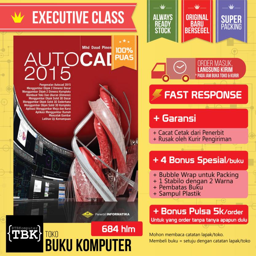Buku Autocad 2015 2&3 Dimensii Edisi Revisi Terbaru - Mhd. Daud Pinem