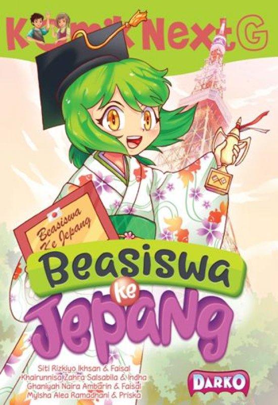 Komik Next G : Beasiswa ke Jepang (Republik) - Buku Anak