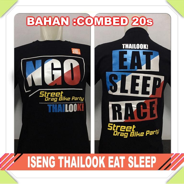 Kaos Distro Gaul ISENG THAILOOK EAT SLEEP
