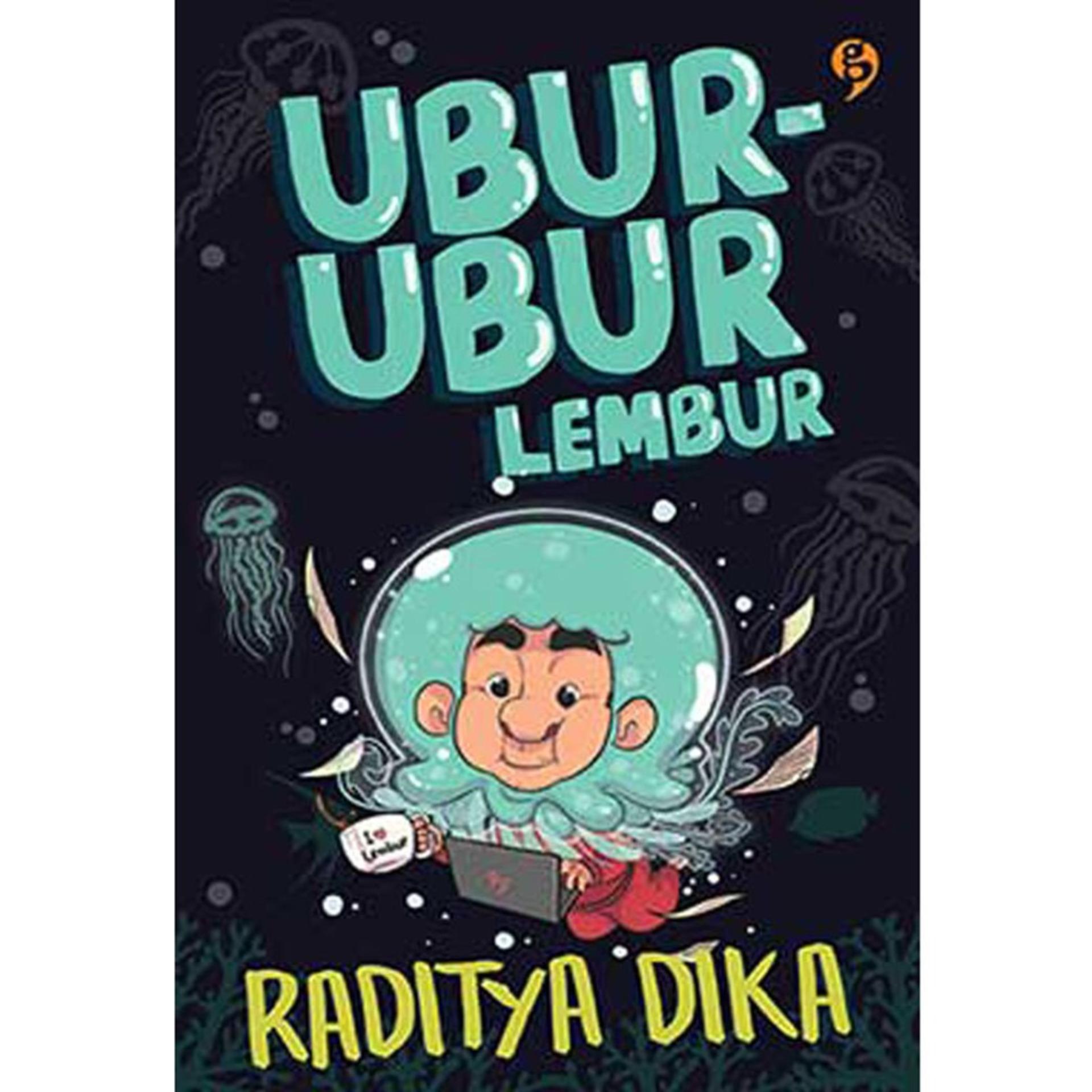 Ubur-Ubur Lembur - Raditya Dika
