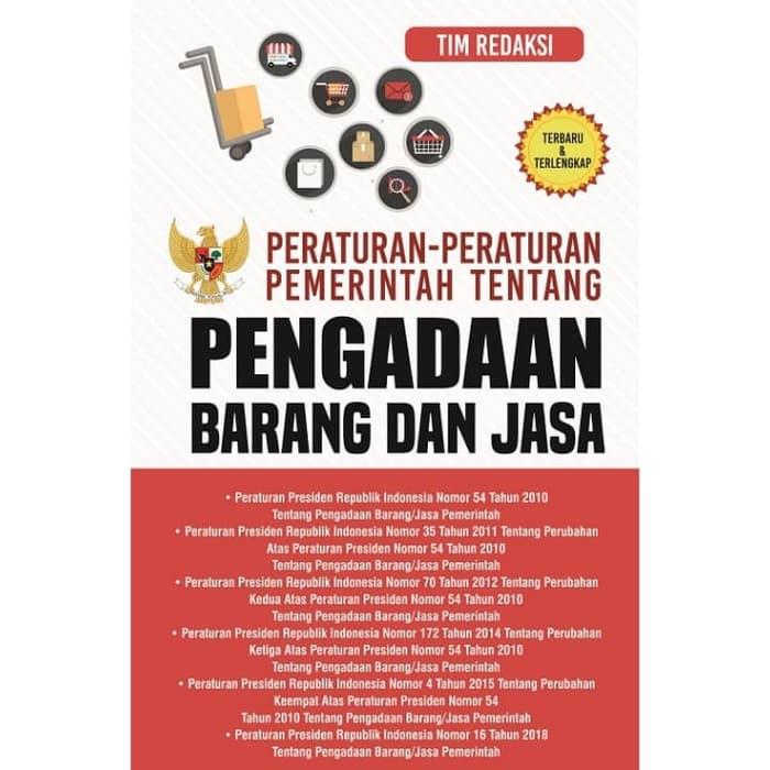 Peraturan Peraturan Pemerintah Tentang Pengadaan Barang Dan Jasa