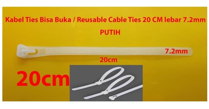 Kabel Ties Bisa Buka 20 CM lebar 7.2mm Putih / Reusable Cable Ties