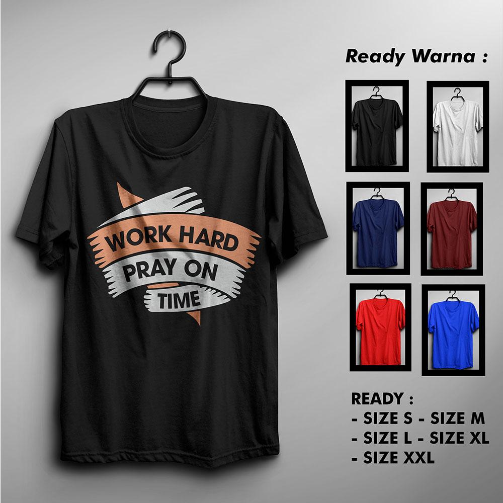 Kaos WorkHard Pray Ontime