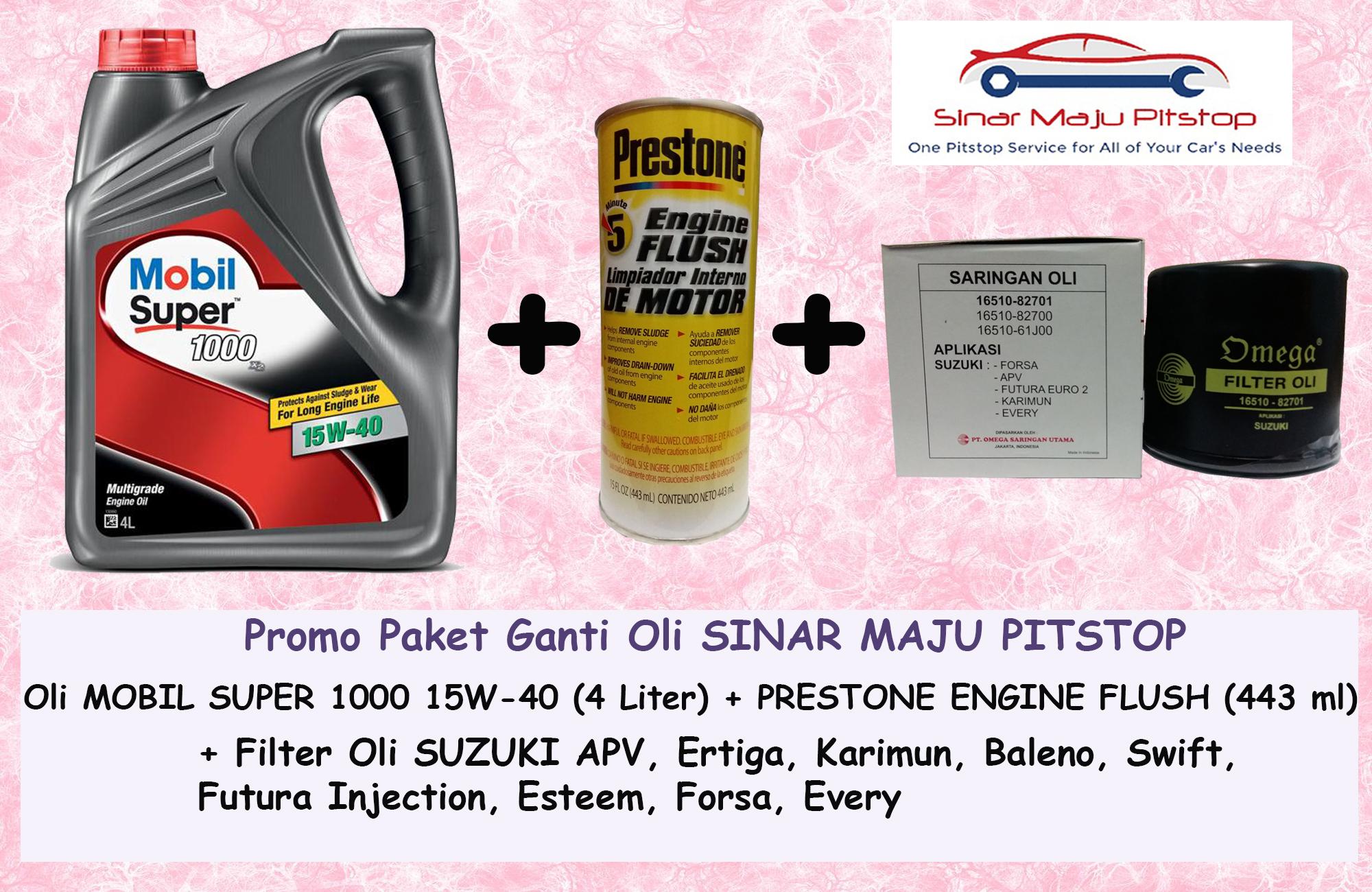 Promo Paket Ganti Oli MOBIL SUPER 1000 15W-40 API SN 4 LITER & Prestone Engine Flush & Filter Oli SUZUKI APV & SUZUKI ERTIGA Original