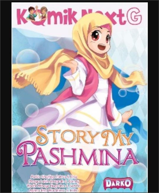 KOMIK NEXT G STORY MY PASHMINA (REPUBLISH) - Buku Anak