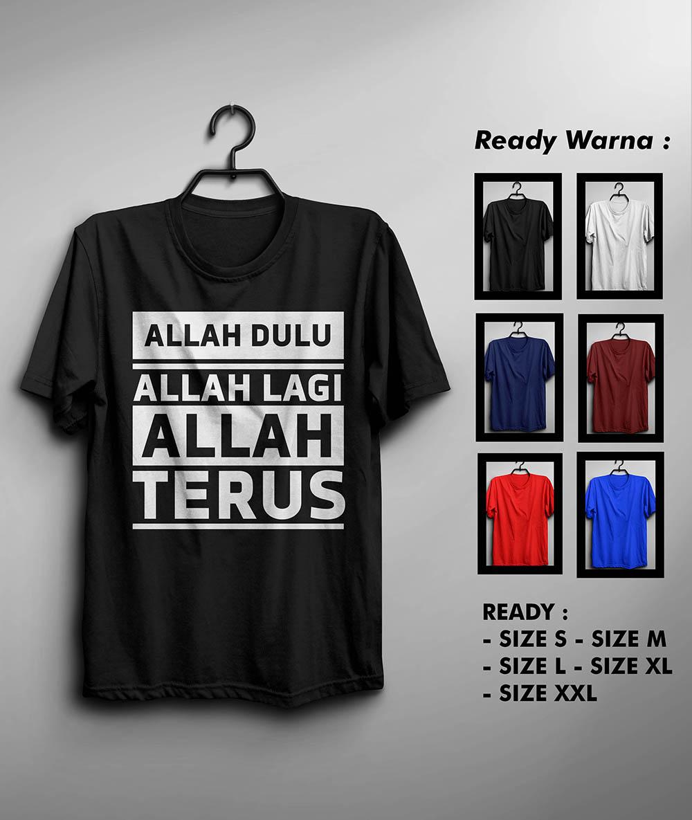 Kaos Allah Dulu Allah Lagi Allah Terus