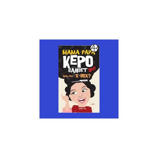 Mama Papa Kepo Banget Sih? Apa Itu ' X '- BOX