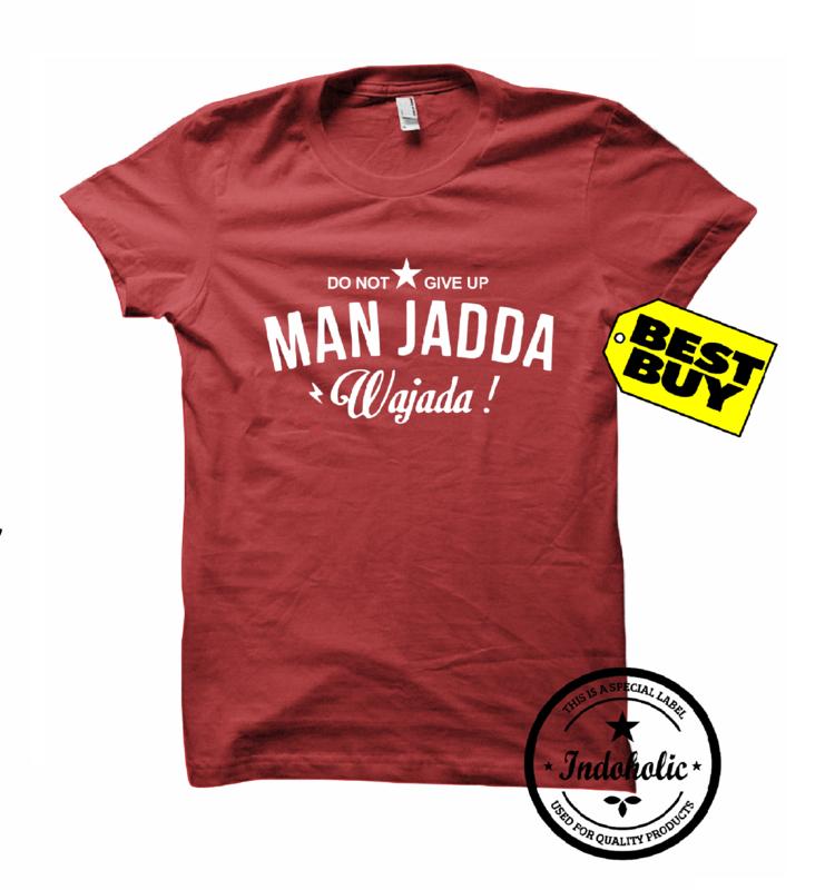 Indoholic Apparel Kaos Distro Man Jadda Wa Jada Man Jada Wa Jada Baju Pria Bandung Lengan Tangan Pendek Raglan Reglan Muslim Moslem Premium Lebaran Gildan Murah Keren Wanita Anime