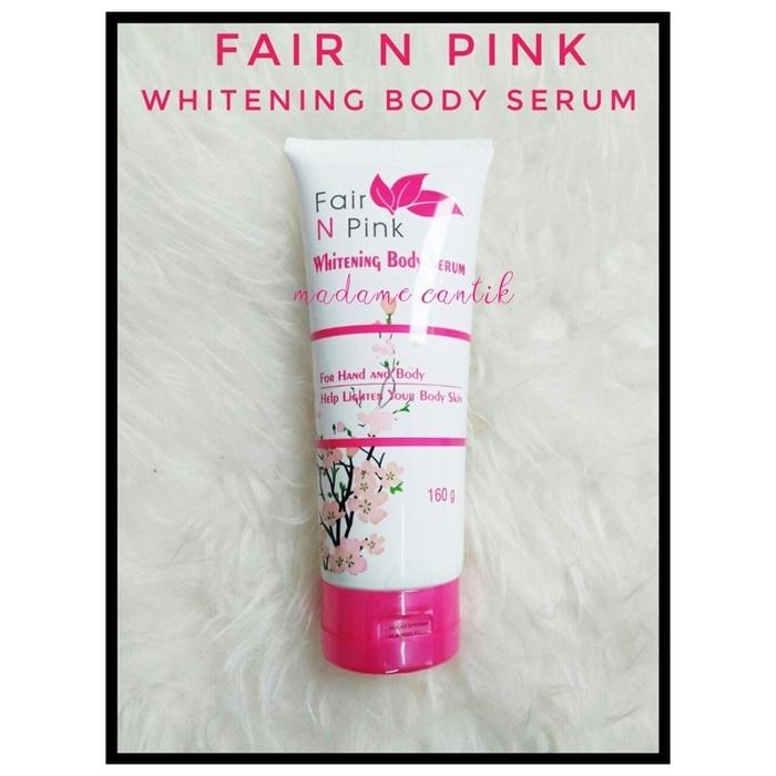 FAIR N PINK Serum Badan BPOM 160 Ml ( Fair Pink Body Serum )
