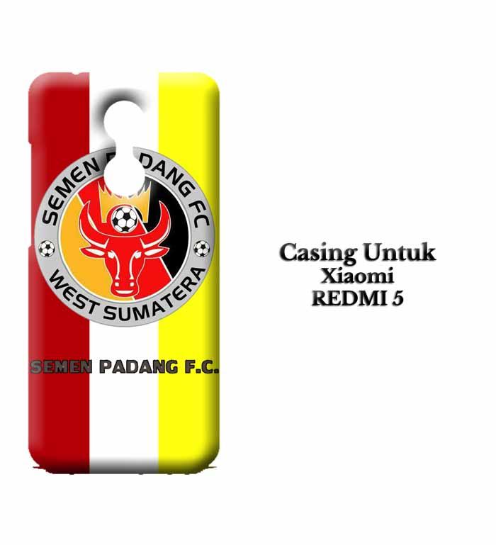 Casing XIAOMI REDMI 5 semen padang 3 Custom Hard Case Cover