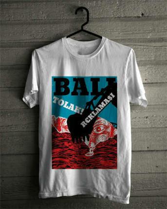 kaos bali tolak reklamasi/ BTR / putih/ RMBL / Rumble - vZCzep