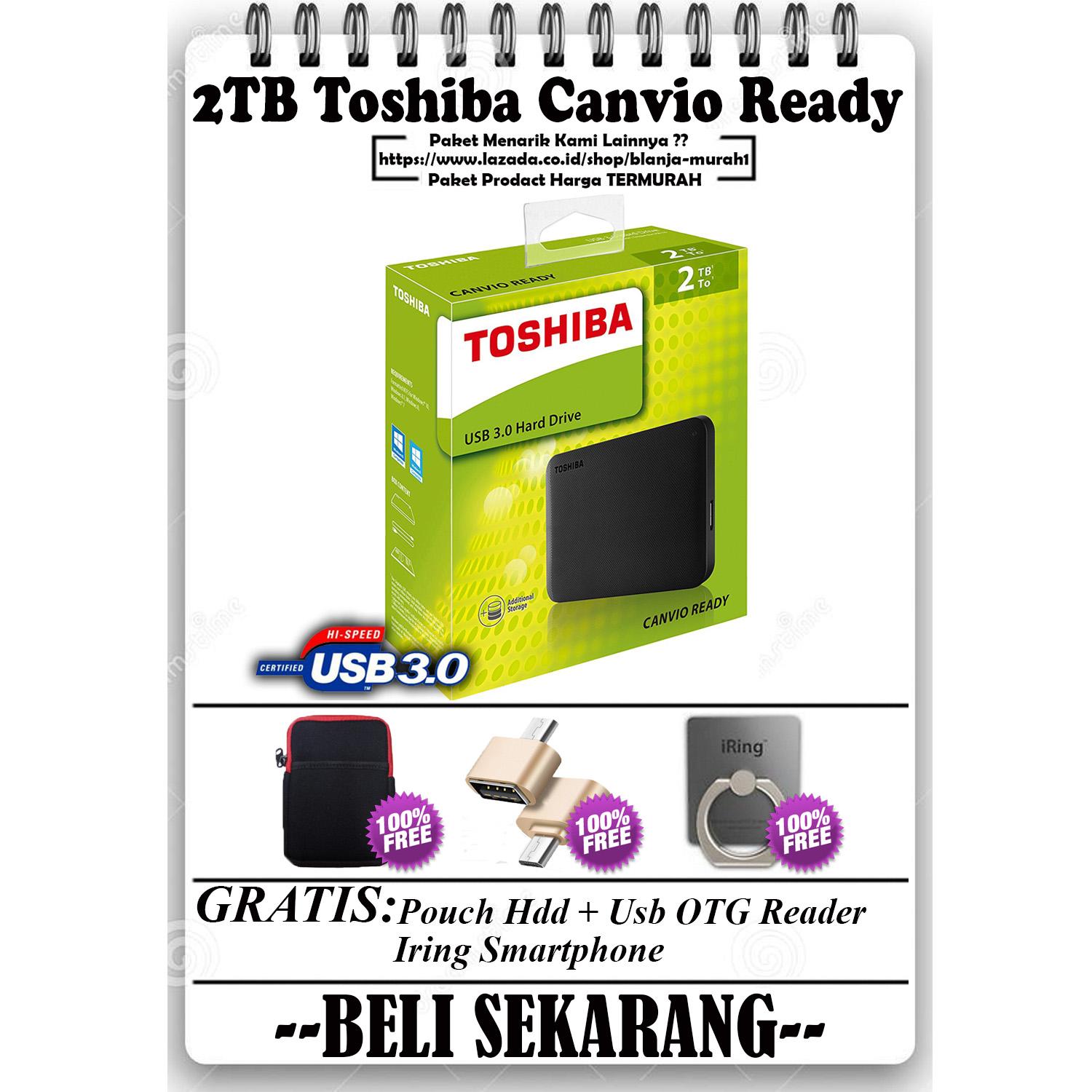 Toshiba Canvio Ready 2TB Eksternal Harddisk - GRATIS Pouch Harddisk + Iring Stand Hp/Tablet & Usb OTG Reader Android