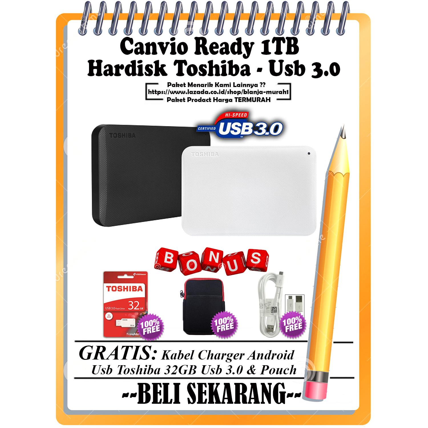 Toshiba Canvio Ready 1TB - HDD / HD / Hardisk Eksternal - Hitam GRATIS Usb TOSHIBA 32GB Usb 3.0 + Pouch Harddisk & Kabel Charger Android