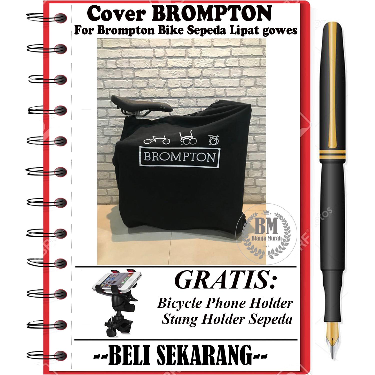 BROMPTON Travel Bike Cover Sepeda Lipat Gowes - Black GRATIS Bicycle Phone Holder di Sepeda