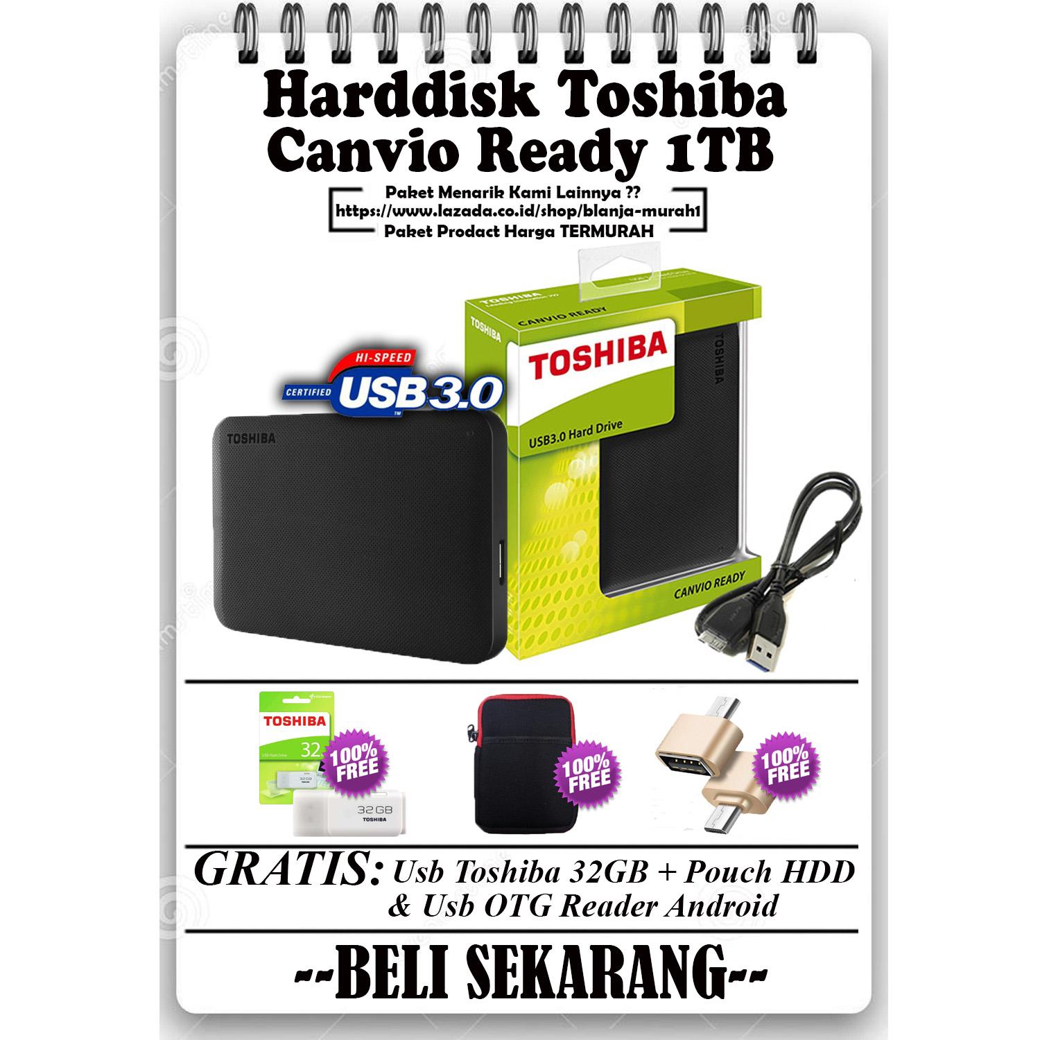 Toshiba Canvio Ready 1TB - HDD / HD / Hardisk Eksternal - GRATIS Usb Toshiba 32GB + Pouch Harddisk & Usb OTG Card Reader