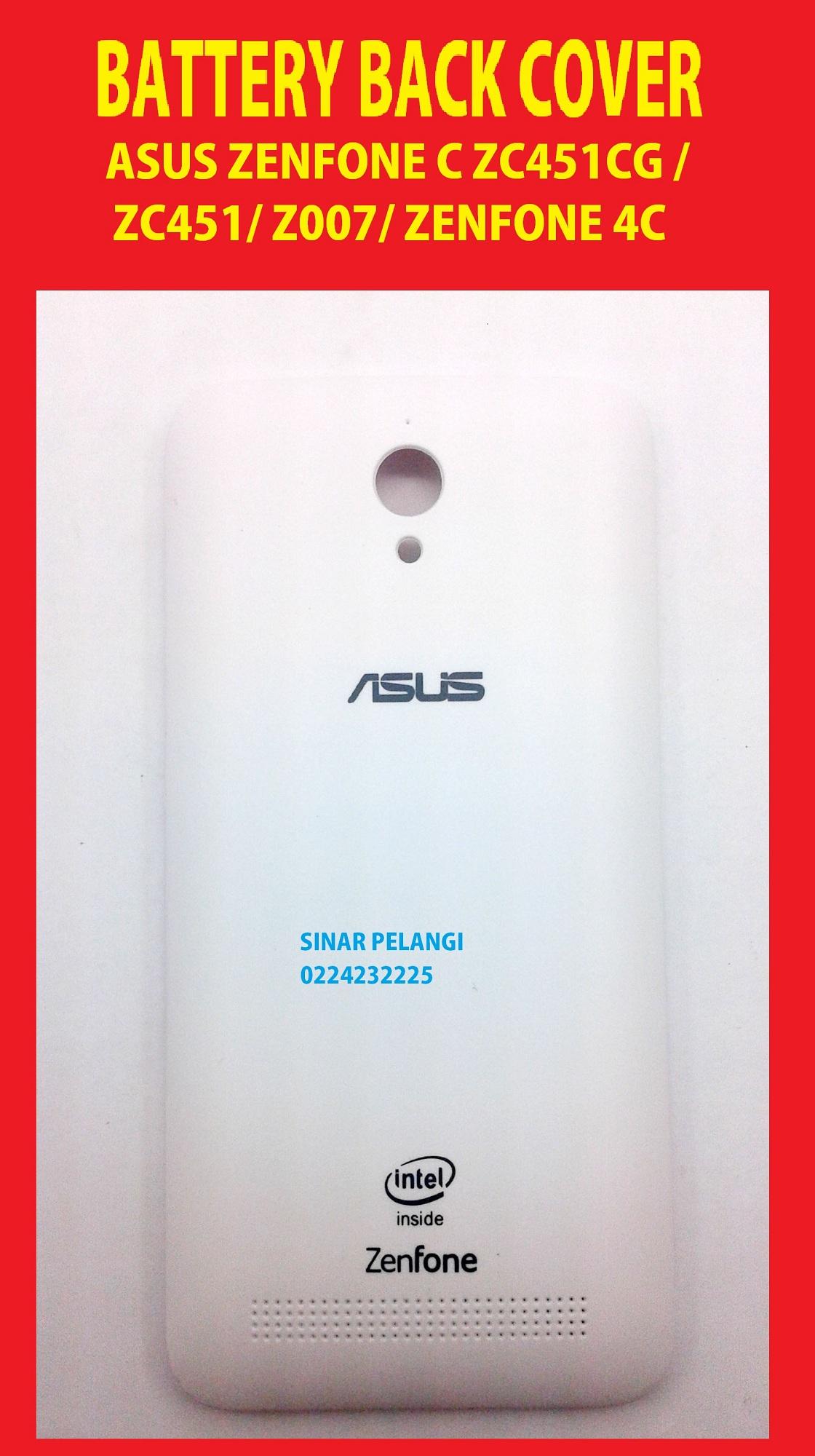 CASING BELAKANG TUTUP BATRE BACK DOOR BACK COVER ASUS ZENFONE C ZC451CG ZC451 Z007 ZENFONE 4C WHITE 906406