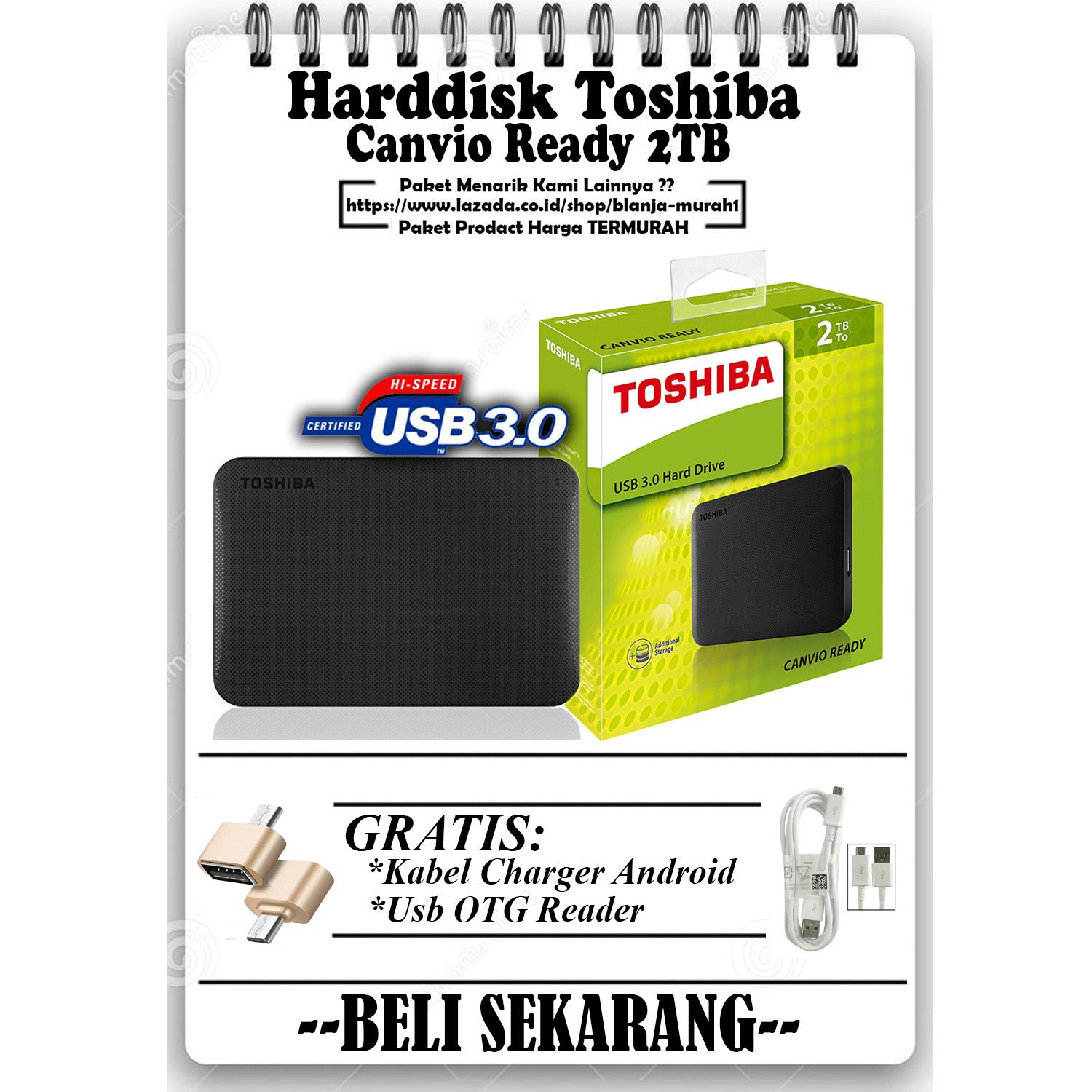 Toshiba Harddisk Eksternal 2TB Canvio Ready - GRATIS Usb OTG Reader Android & Kabel Charger Micro Android