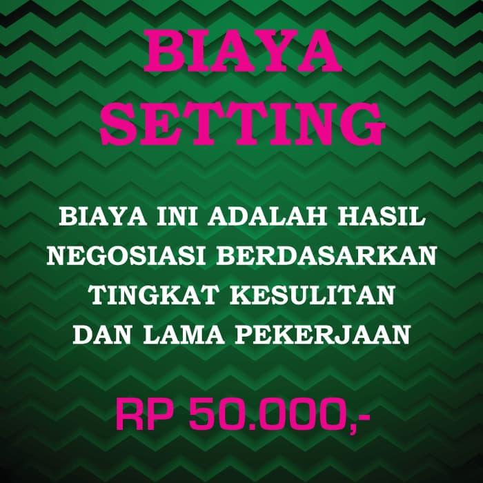 Diskon10% !! BIAYA SETTING/LAYOUT 50 RIBU - ready stock