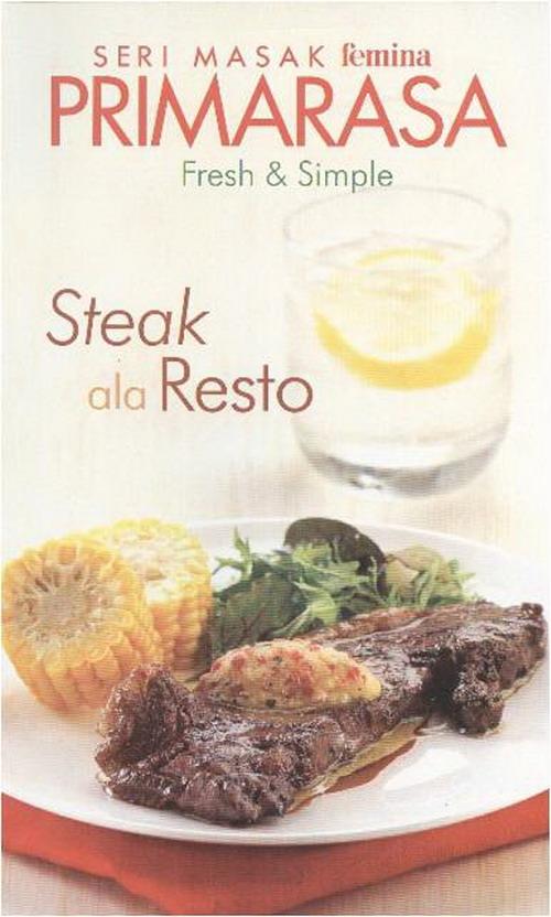 Seri Masak Femina Primarasa Fresh & Simple Steak Ala Resto