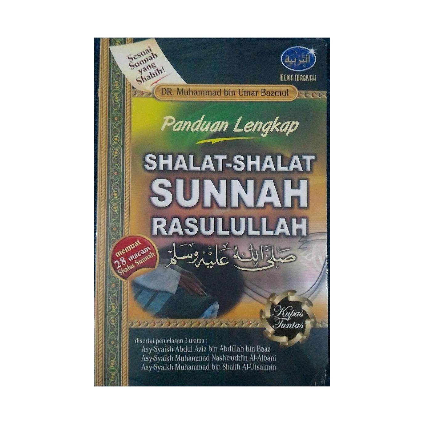 Panduan Lengkap Shalat-Shalat Sunnah Rasulullah