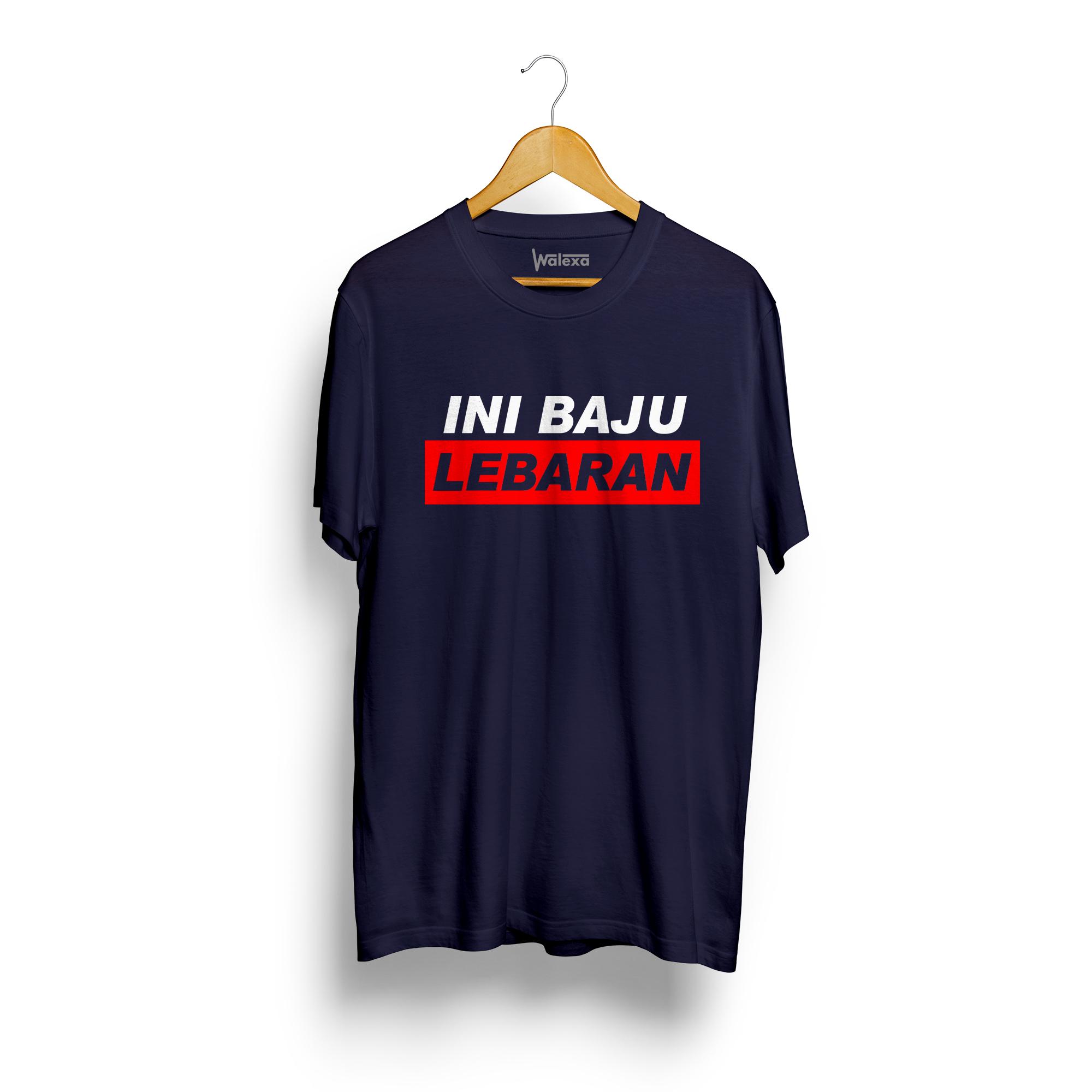 Walexa - Kaos Distro Ini Baju Lebaran edisi Lebaran