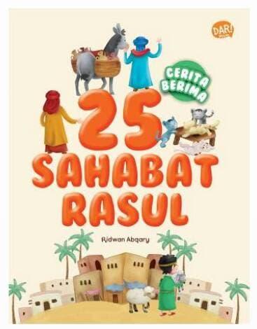 25 CERITA BERIMA SAHABAT RASUL oleh RIDWAN ABQARY