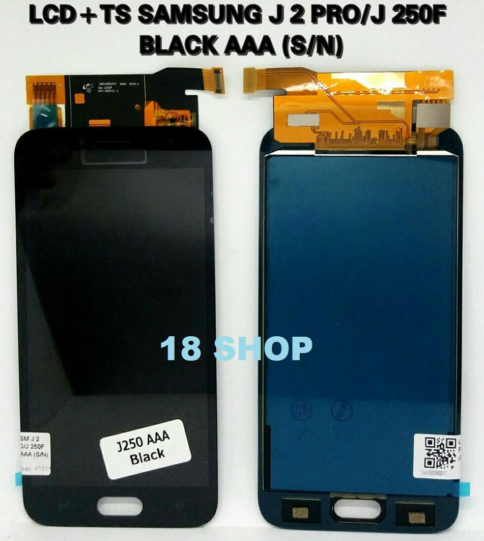 LCD SAMSUNG GALAXY J2 PRO J 2 PRO J250F J 250F BLACK . LCD GALAXY J2 PRO J 2 PRO J250F J 250F BLACK . LCD + Touchsreen GALAXY J2 PRO J 2 PRO J250F J 250F BLACK