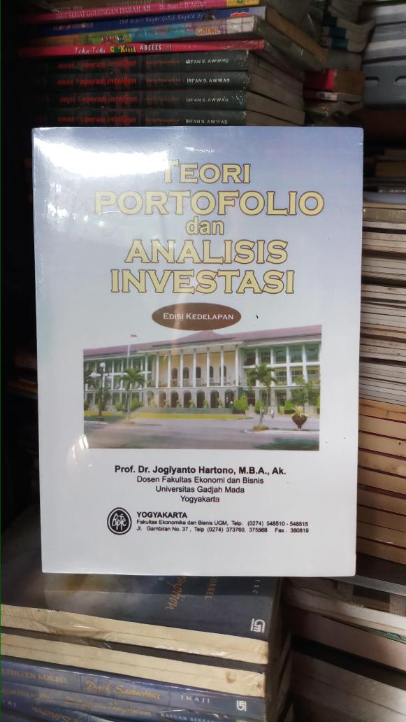 TEORI PORTOFOLIO DAN ANALISIS INVESTASI & joglyanto hartono & gansabook 1570