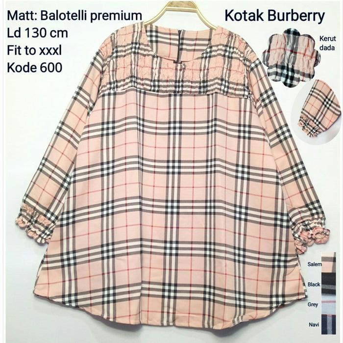 Blouse Jumbo Kode 600 3XL Baju Atasan Wanita Big Size Burberry
