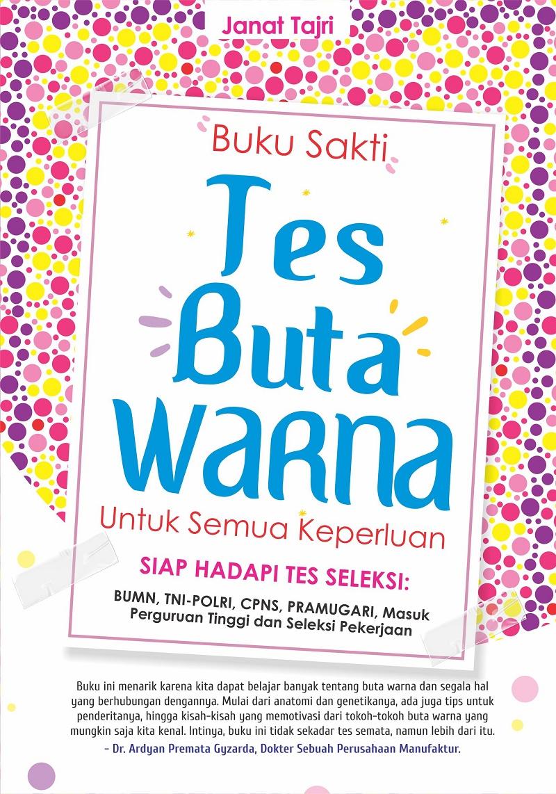 BUKU SAKTI TES BUTA WARNA UNTUK SEMUA KEPERLUAN