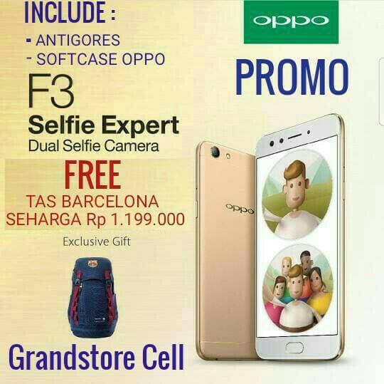 OPPO F3 / PAKET TAS BARCELONA / handphone / hp / hp murah / xiaomi / samsung / oppo / iphone / vivo / asus / tablet / redmi / asus zenfone / lenovo / sony / tam / garansi / garansi tam